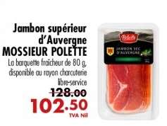 Jambon supérieur d'Auvergne MOSSIEUR POLETTE