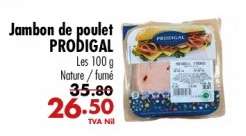 Jambon de poulet PRODIGAL