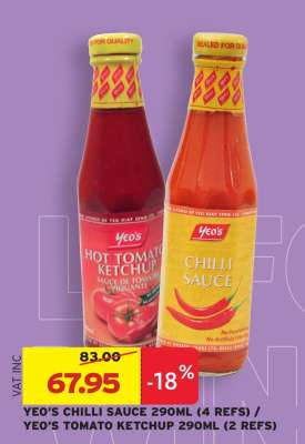 YEO’S CHILLI SAUCE 290ML (4 REFS) / YEO’S TOMATO KETCHUP 290ML (2 REFS)