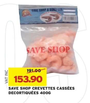 SAVE SHOP CREVETTES CASSÉES DECORTIQUÉES 400G