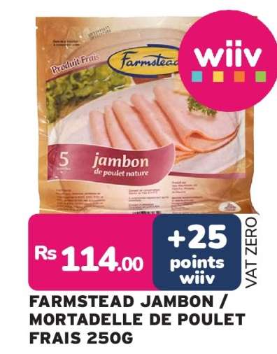FARMSTEAD JAMBON / MORTADELLE DE POULET FRAIS 250G