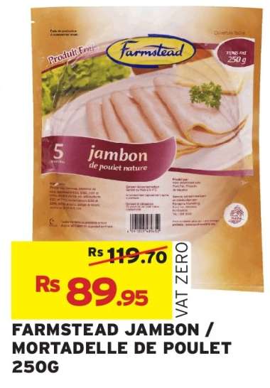 FARMSTEAD JAMBON / MORTADELLE DE POULET 250G
